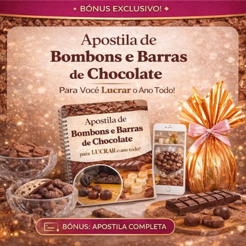 Bônus 5 — Apostila de Bombons e Barras de Chocolate